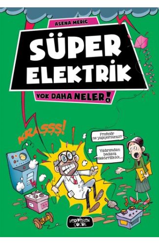 Yok Daha Neler 4 - Süper Elektrik