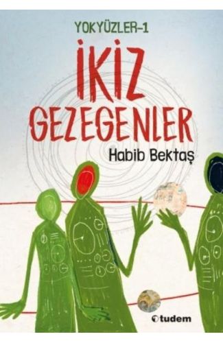 Yokyüzler 1 - İkiz Gezegenler