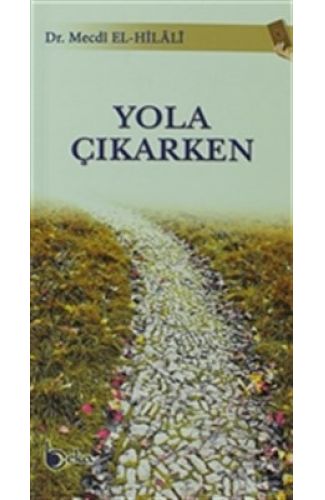Yola Çıkarken