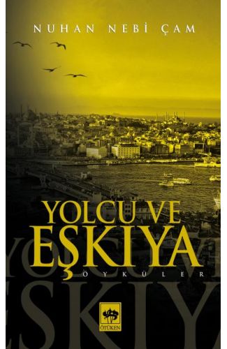 Yolcu ve Eşkıya
