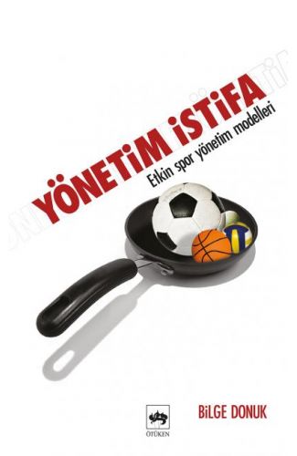 Yönetim İstifa-Etkin Spor Yönetim Teknikleri