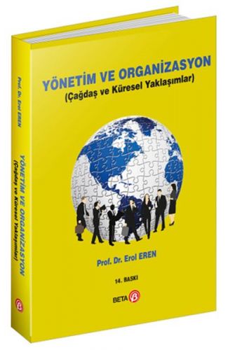 Yönetim ve Organizasyon (Çağdaş ve Küresel Yaklaşımlar)