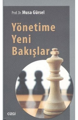 Yönetime Yeni Bakışlar