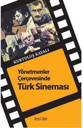 Yönetmenler Çerçevesinde Türk Sineması