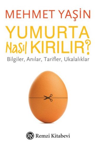 Yumurta Nasıl Kırılır?