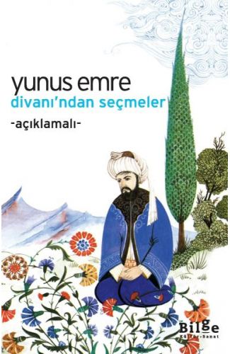 Yunus Emre Divanı'ndan Seçmeler