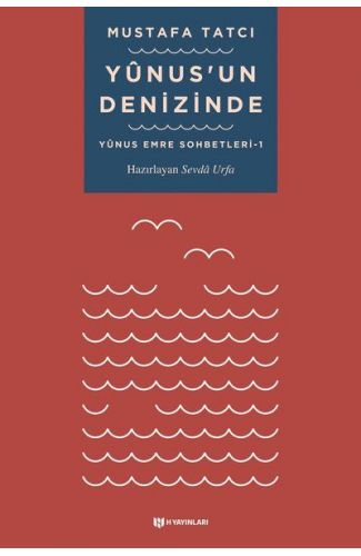 Yunusun Denizinde - Yunus Emre Sohbetleri 1