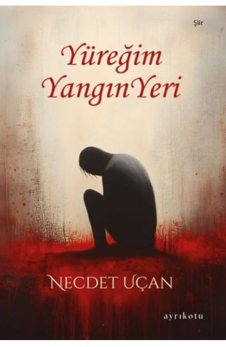 Yüreğim Yangın Yeri