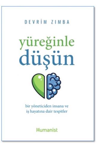 Yüreğinle Düşün