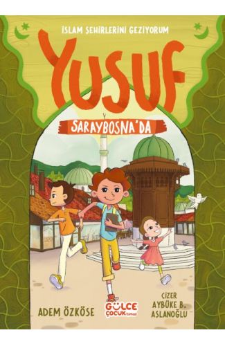 Yusuf Saraybosna'da  - İslam Şehirlerini Geziyorum