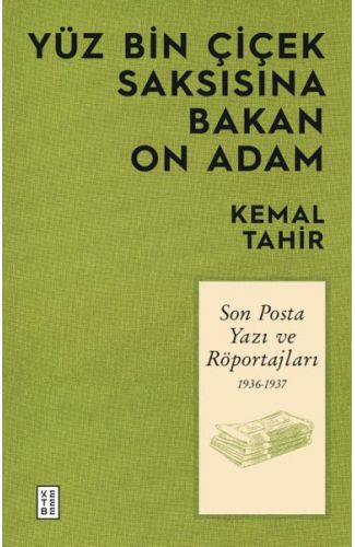 Yüz Bin Çiçek Saksısına Bakan On Adam