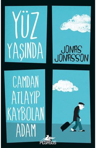 Yüz Yaşında Camdan Atlayıp Kaybolan Adam