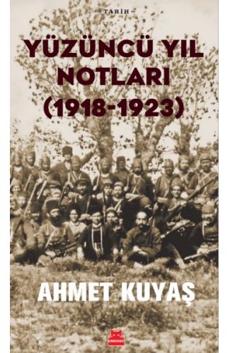 Yüzüncü Yıl Notları (1918-1923)