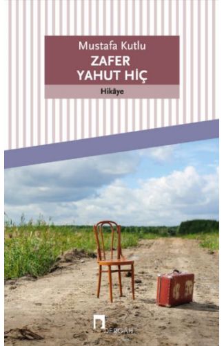 Zafer Yahut Hiç