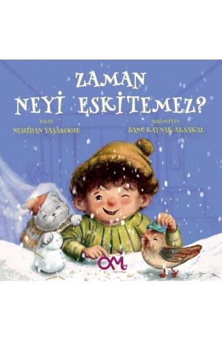 Zaman Neyi Eskitemez?