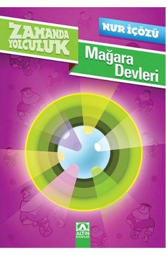 Zamanda Yolculuk - Mağara Devleri