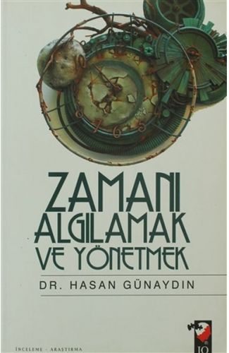 Zamanı Algılamak ve Yönetmek
