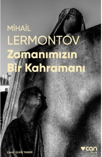 Zamanımızın Bir Kahramanı (Fotoğraflı Klasikler)