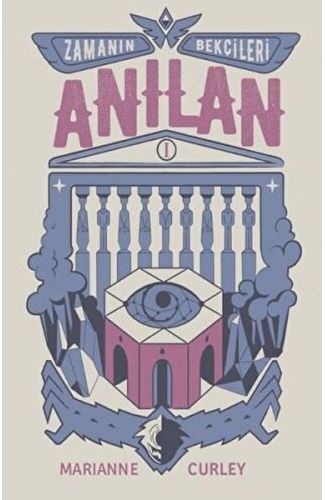 Zamanın Bekçileri 1 - Anılan