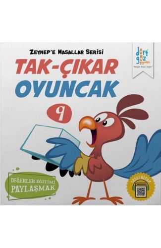 Zeynep’e Masallar Serisi 9 - Tak Çıkar Oyuncak