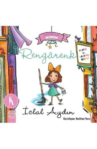 Zeynep Lal Büyürken - Rengarenk (Poster ve Çıkartma Hediyeli)
