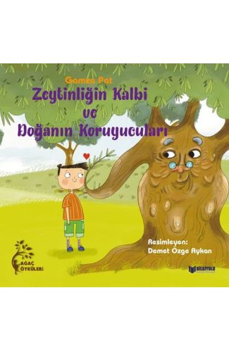 Zeytinliğin Kalbi Ve Doğanın Koruyucuları