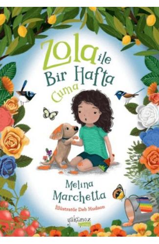 Zola İle Bir Hafta - Cuma