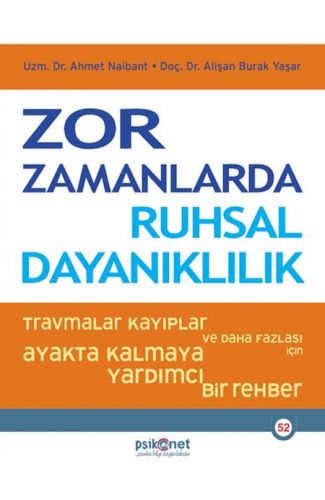 Zor Zamanlarda Ruhsal Dayanıklılık