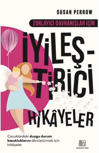 Zorlayıcı Davranışlar İçin İyileştirici Hikayeler