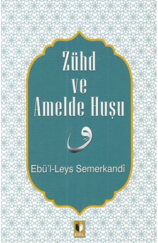 Zühd ve Amelde Huşu