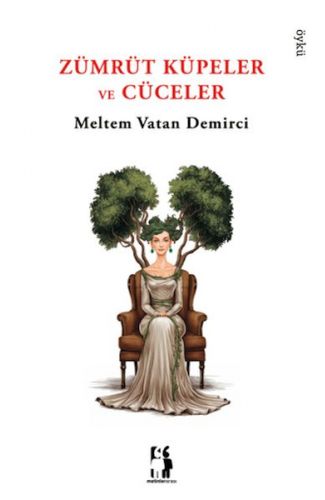 Zümrüt Küpeler ve Cüceler