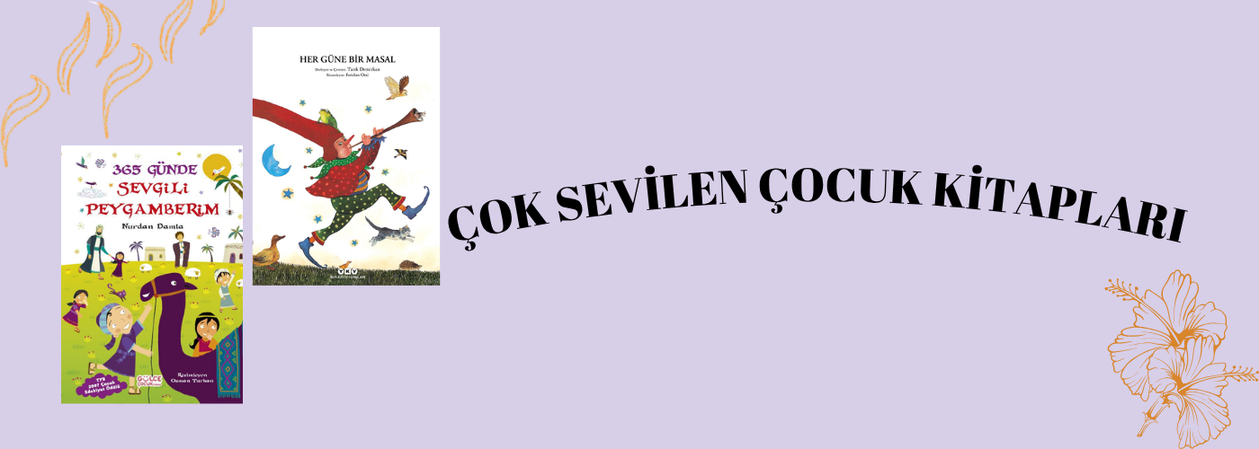 ÇOK SEVİLEN ÇOCUK KİTAPLARI